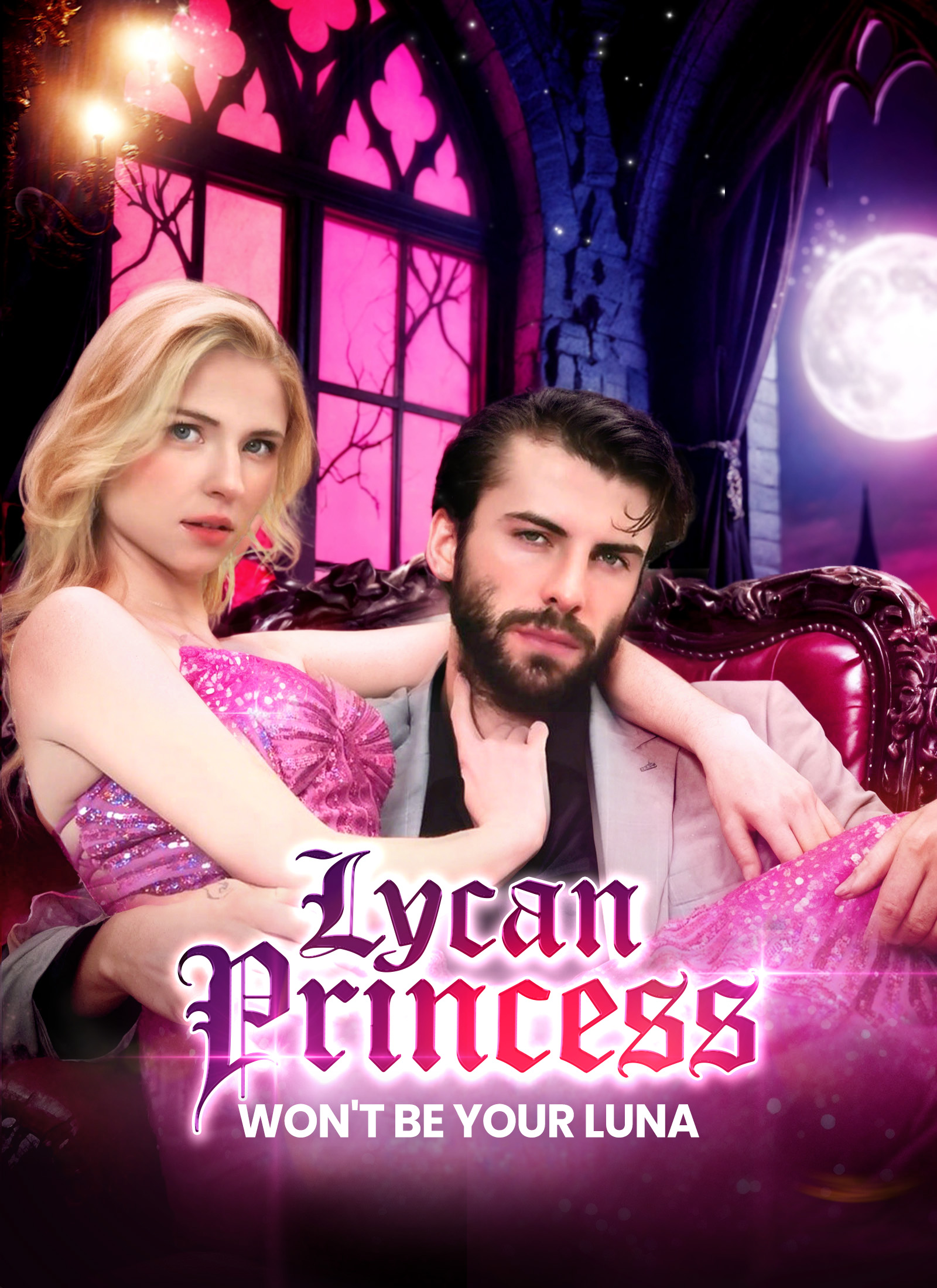 Drama China Lycan Princess Won't Be Your Luna sub Indo - poster