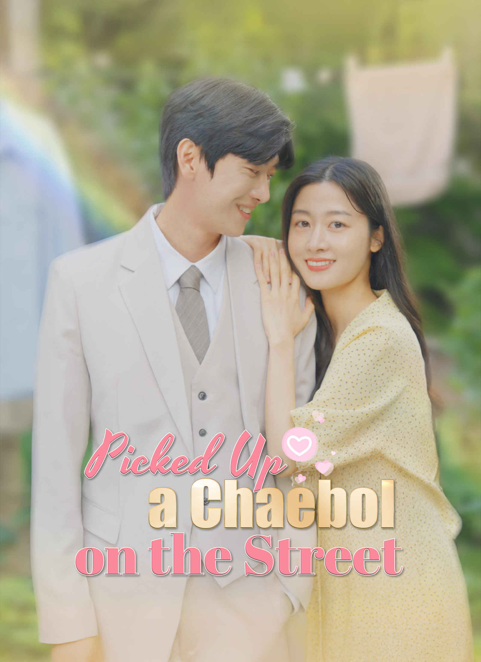 Drama China Picked Up a Chaebol on the Street sub Indo - poster