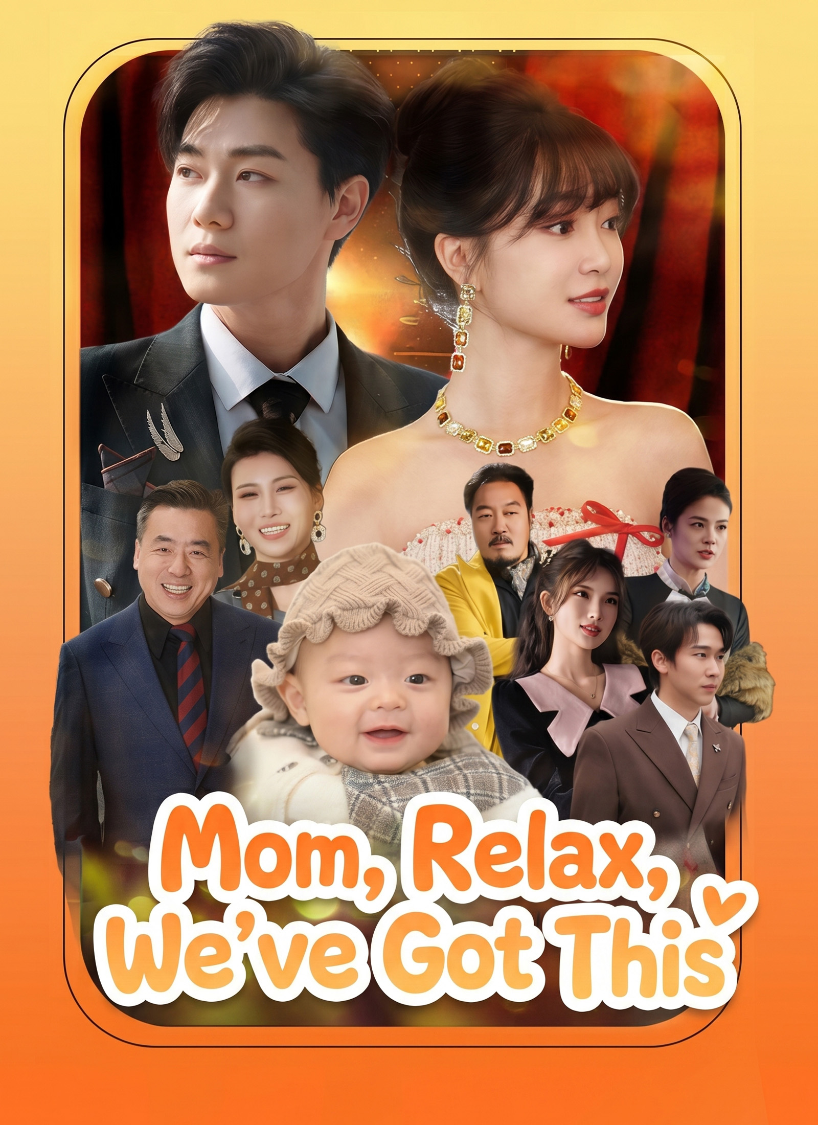 Mom, Relax, We've Got This Drama China Mom, Relax, We've Got This sub Indo - poster