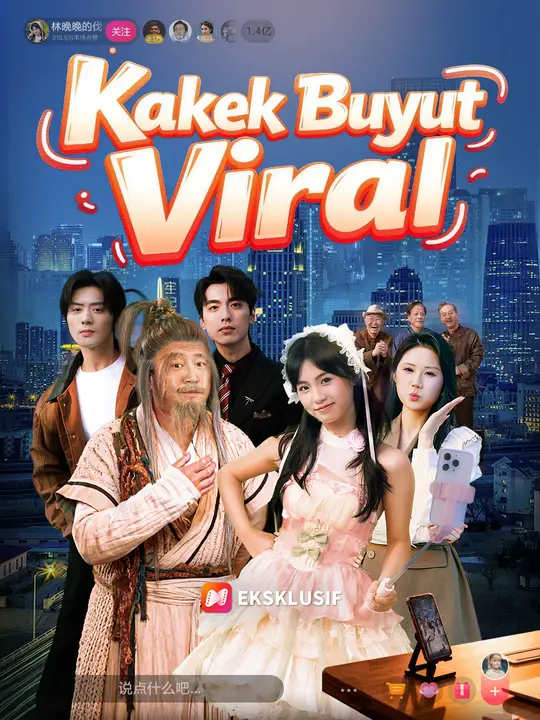 Kakek Buyut Viral Kakek Buyut Viral Chinese drama poster - NetShort