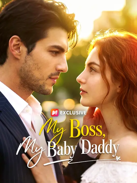 My Boss, My Baby Daddy My Boss, My Baby Daddy Chinese drama poster - NetShort